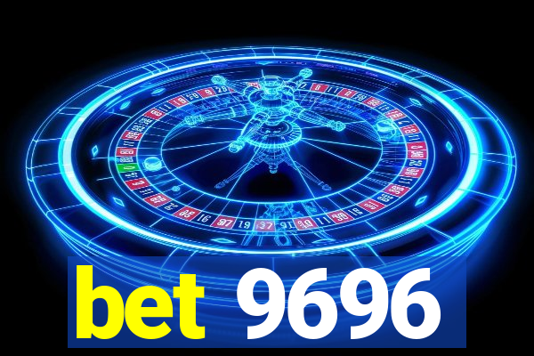 bet 9696